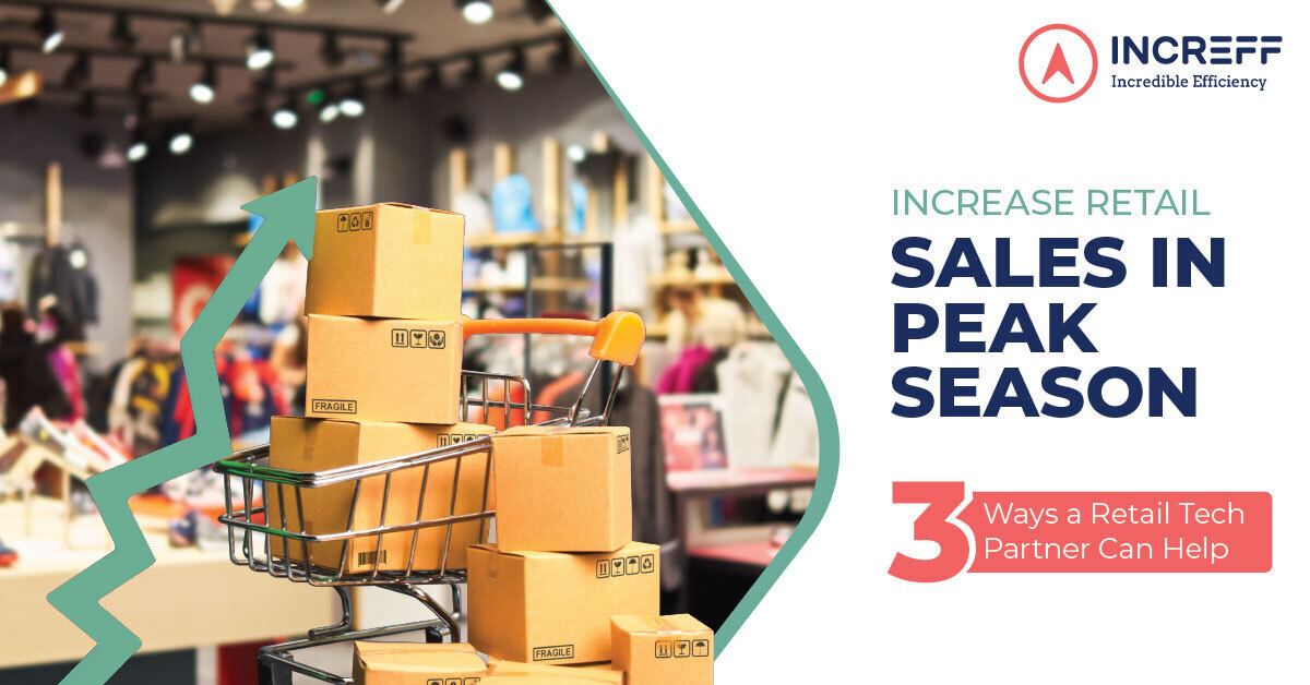 Increase Retail Sales During Peak Season